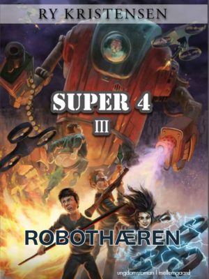 Super 4 III - Robothæren
